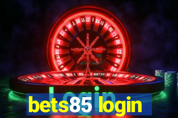 bets85 login